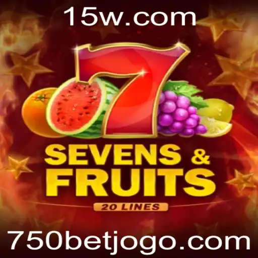 Entendendo o Jogo SevensFruits20 e as Estratégias com 750bet